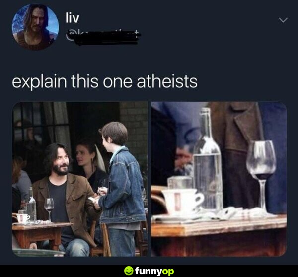Explain this one atheists