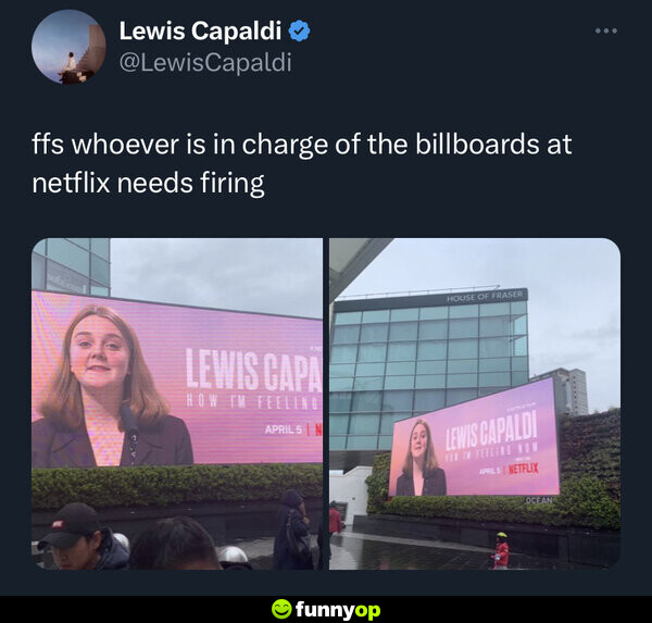 FFS whoever is in charge of the billboards at Netflix needs firing.