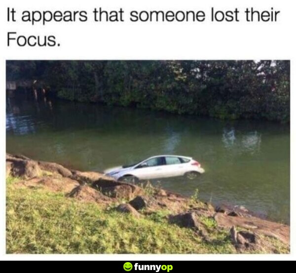 It appears that someone lost their focus.