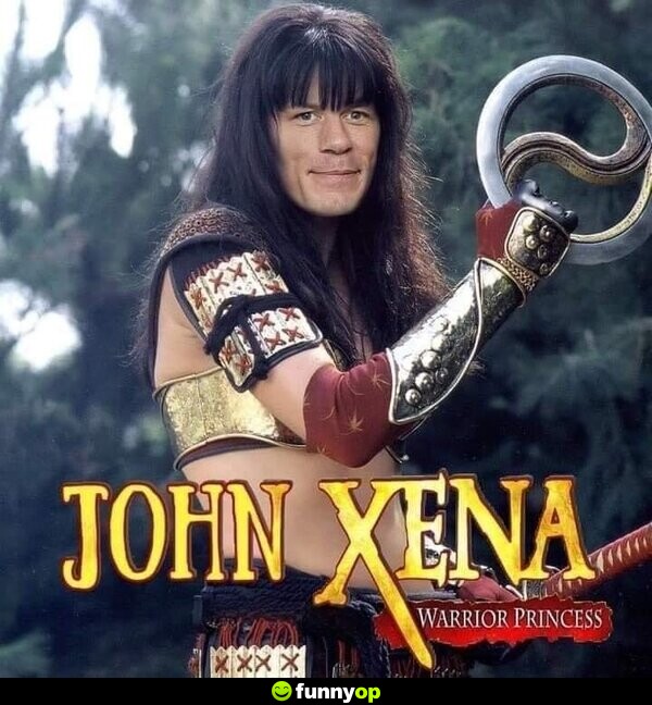 John Xena: Warrior Princess