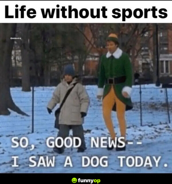Life without sports 