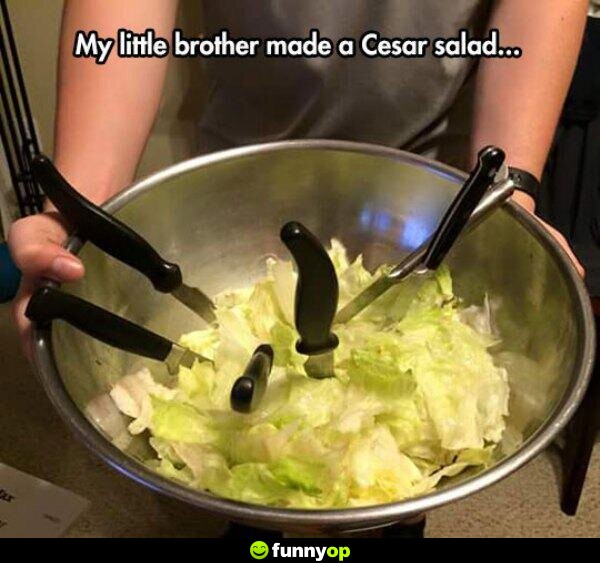 My little brother made a caesar salad.