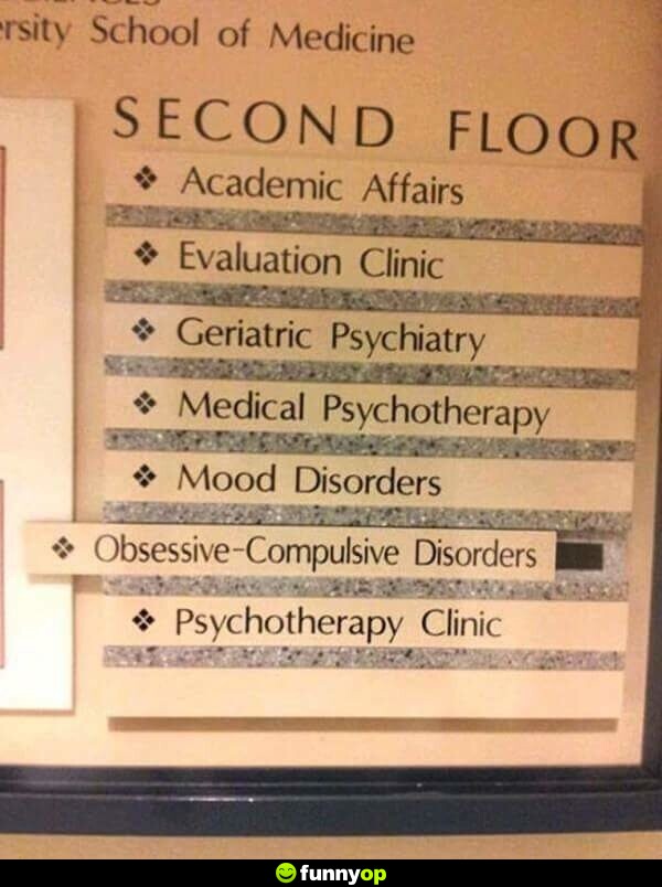 Second floor obsessive-compulsive disorder.