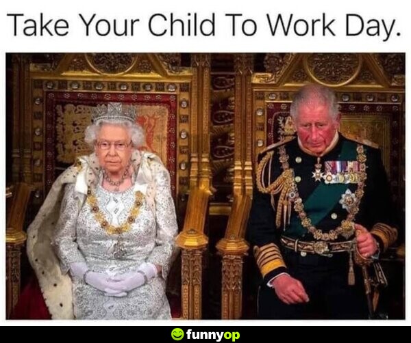 Take your child to work day.