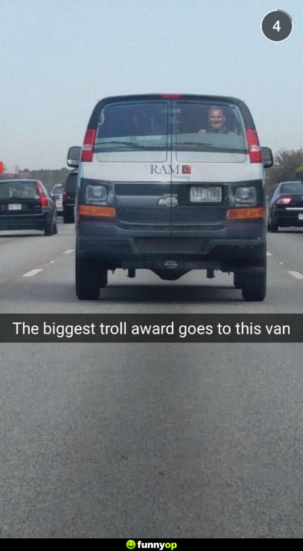 The biggest troll award goes to this van.